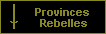 Provinces Rebelles